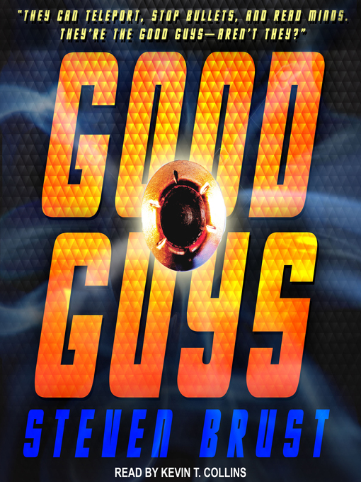 Title details for Good Guys by Steven Brust - Available